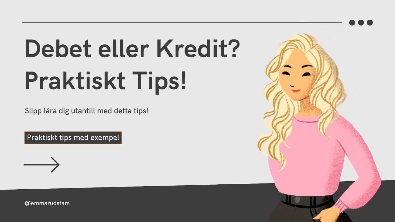 Debet eller Kredit, praktiskt tips s&aring; du slipper l&auml;ra dig utantill
