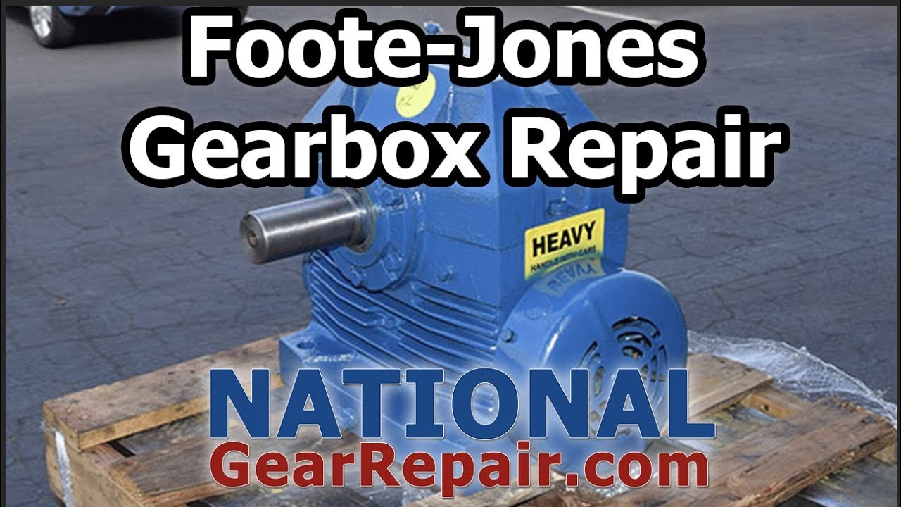 Foote-Jones Gearbox Repair
