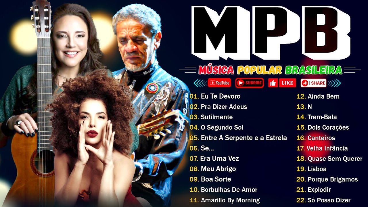 MPB 2025 Somente As Melhores - Ac&uacute;stico MPB Brasil - Marisa Monte, Vanessa Da Mata, Nara Le&atilde;o