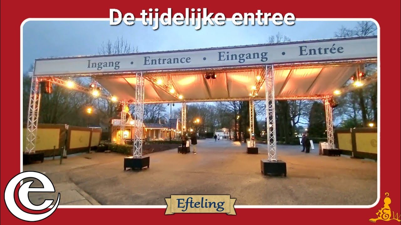 [#Efteling] De tijdelijke in- en uitgang tijdens onderhoud hoofdentree