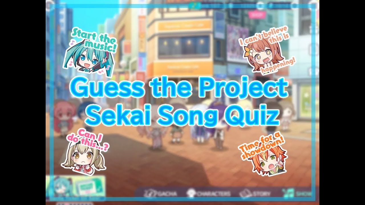Guess the Project Sekai Song Quiz - Hatsune Miku: COLORFUL STAGE!