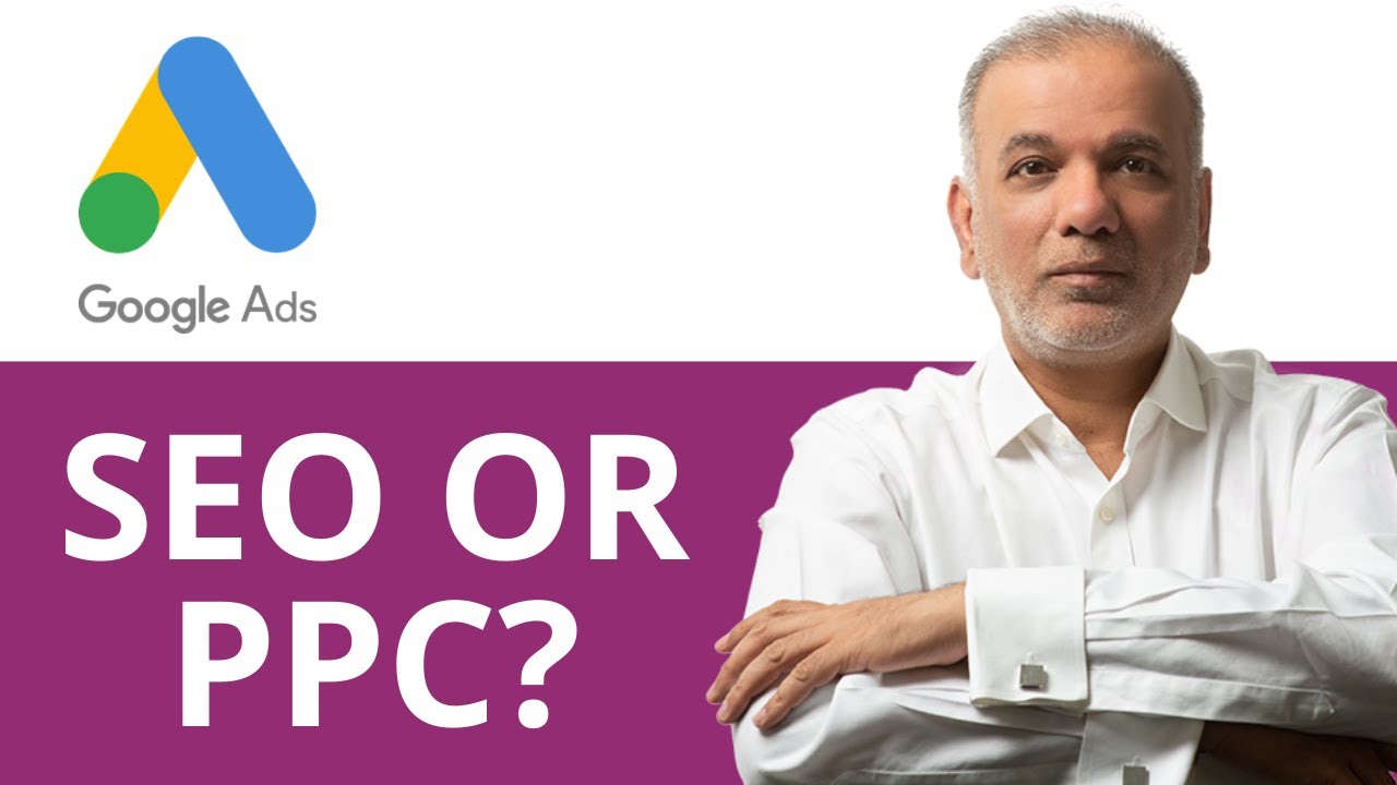 SEO vs. PPC (Google Ads) Which is Better?