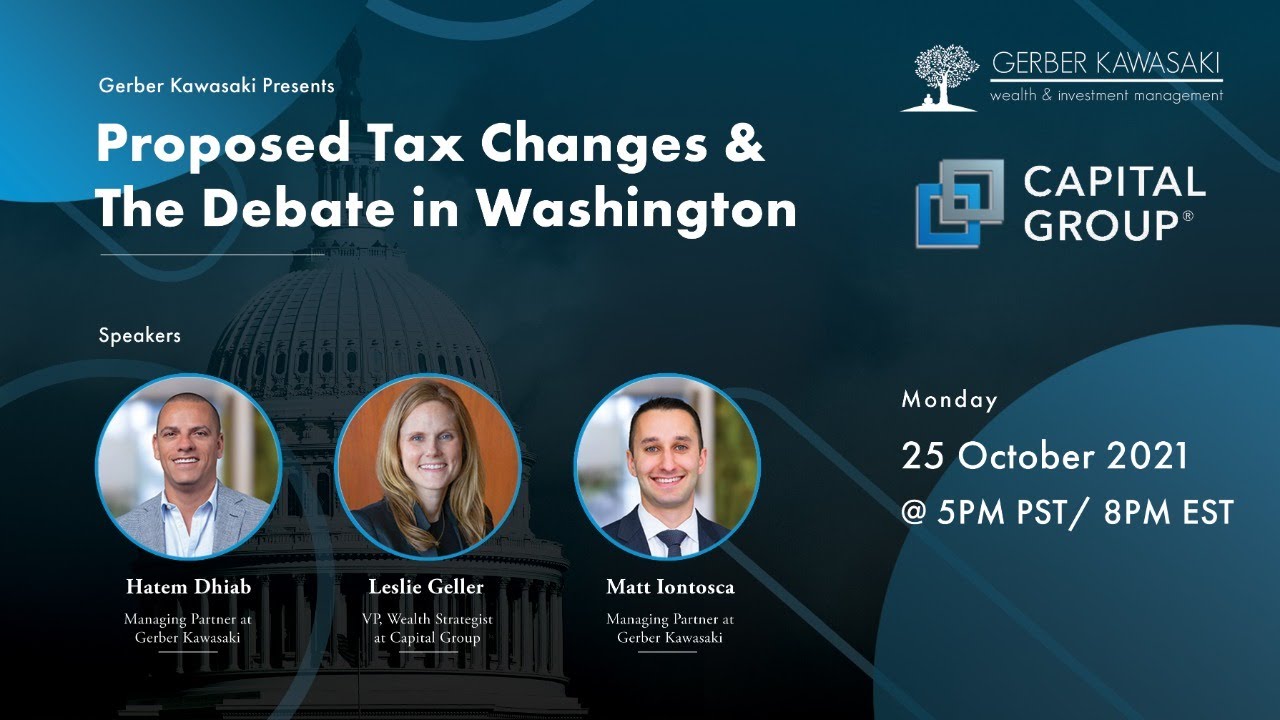 Proposed Tax Changes & The Debate in Washington