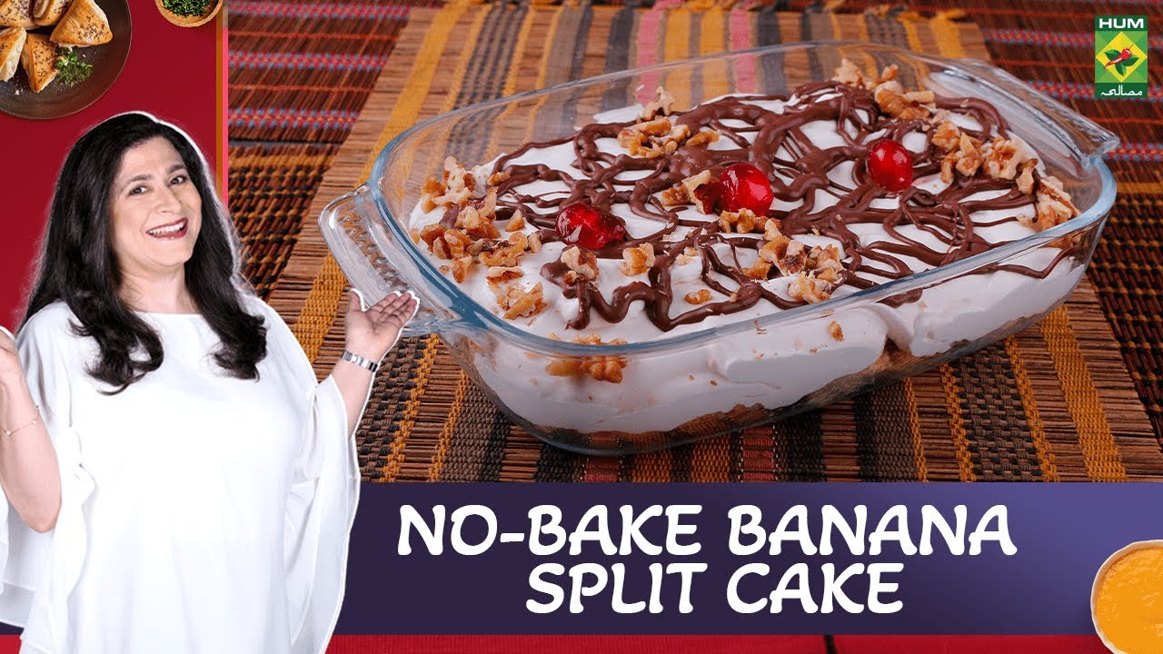No Bake Banana Split Cake Recipe - Chef Zarnak Sidhwa - Masala Tv