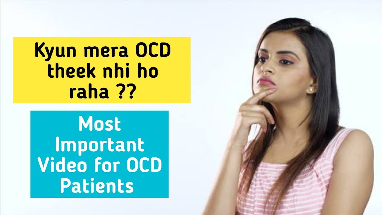 Wrong Beliefs jinki wajah se aapka OCD theek nhi ho raha || Main reasons for your OCD