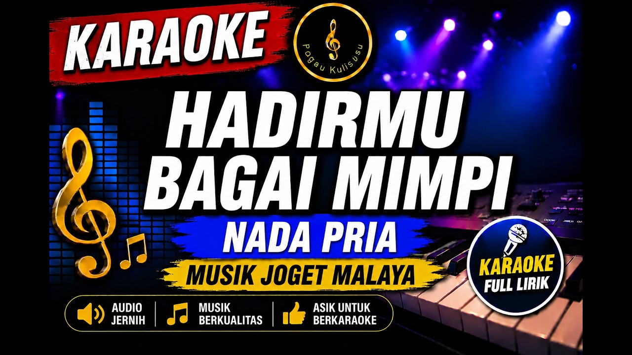 HADIRMU BAGAI MIMPI 