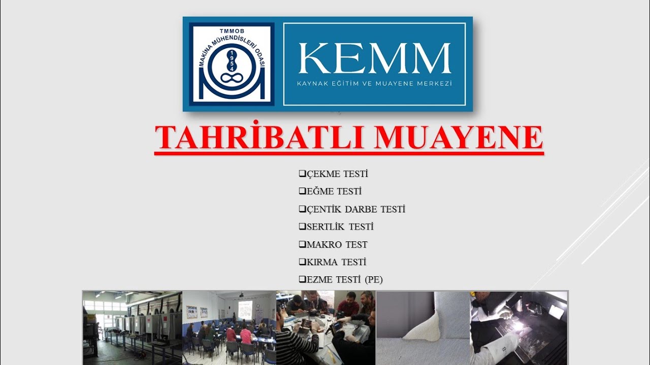 Tahribatlı Muayene  ve Metotları