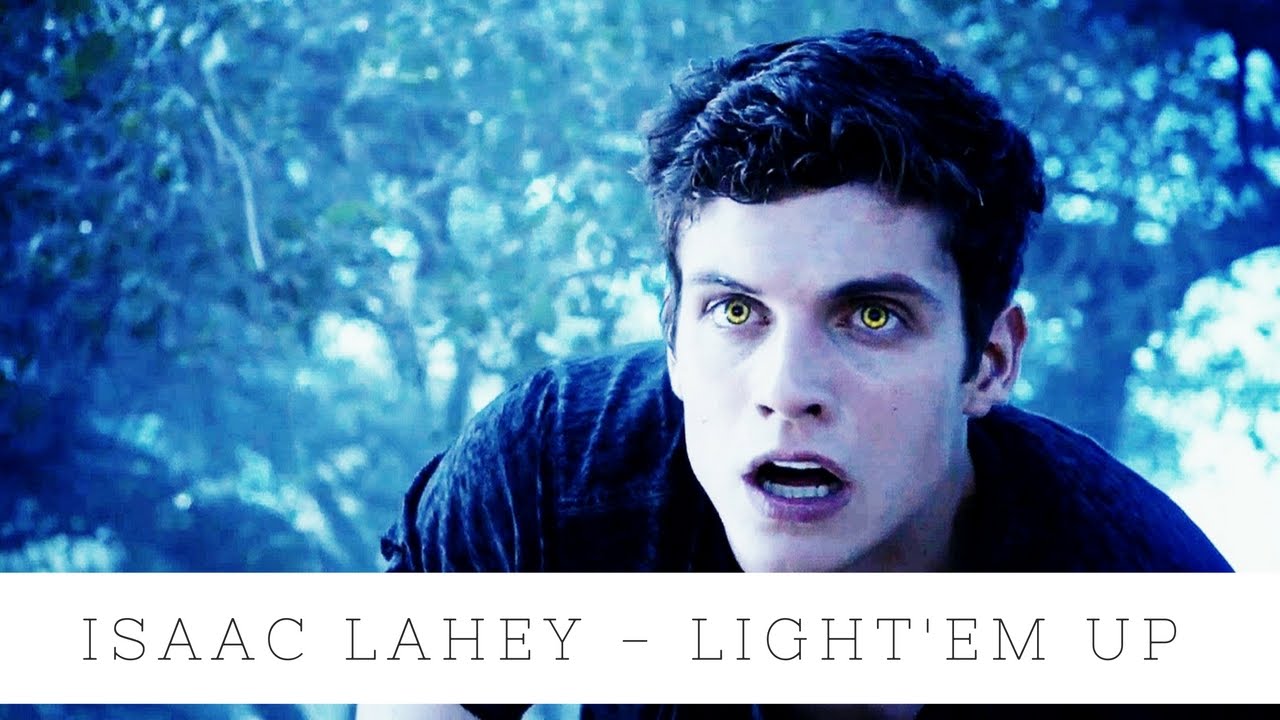 ● isaac lahey | light'em up