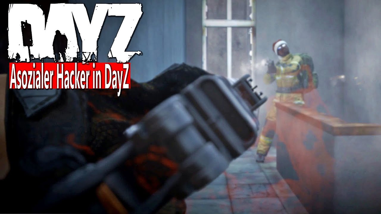 TOXISCHER HACKER in DAYZ 2024 - ASOZIALE BELEIDIGUNGEN und VERNICHTUNG des HACKERS - DAYZ