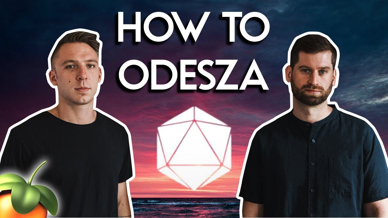 How to ODESZA (FL Studio Tutorial)