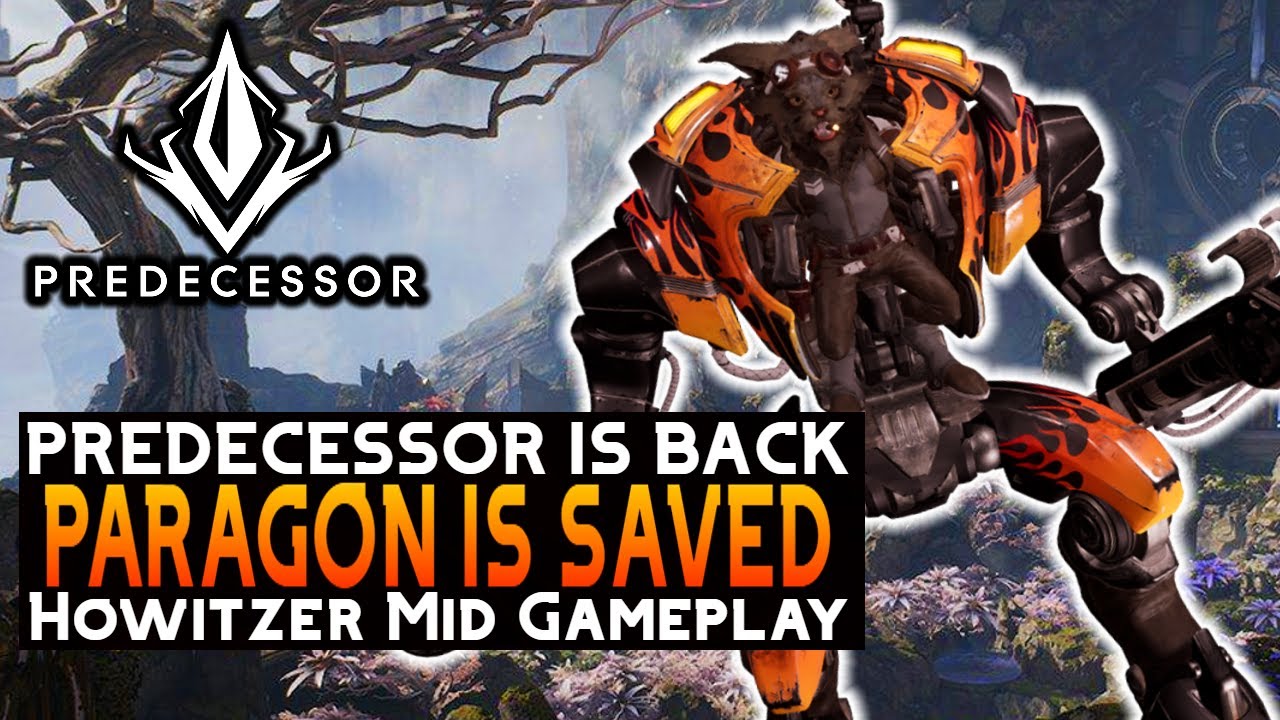 PREDECESSOR IS BACK!!! HOWITZER MID GAMEPLAY | Predecessor