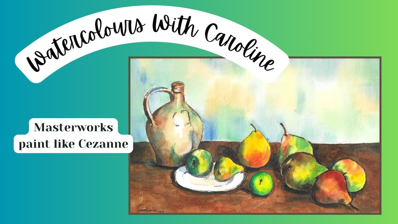 Cezanne Still Life in Watercolour