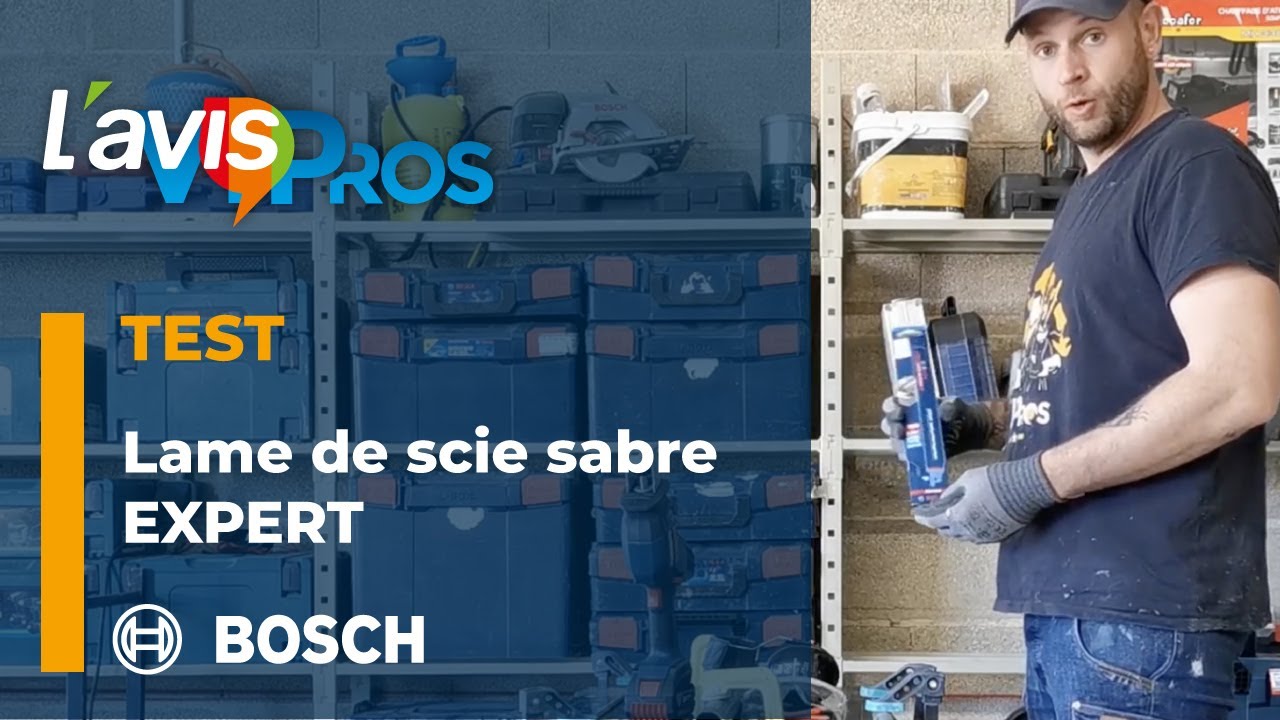 Test de la lame de scie sabre EXPERT de Bosch | L'avisPros