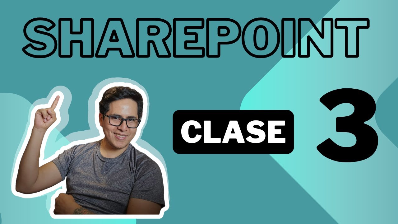 Como trabajar de forma colaborativa en SharePoint - Clase 3
