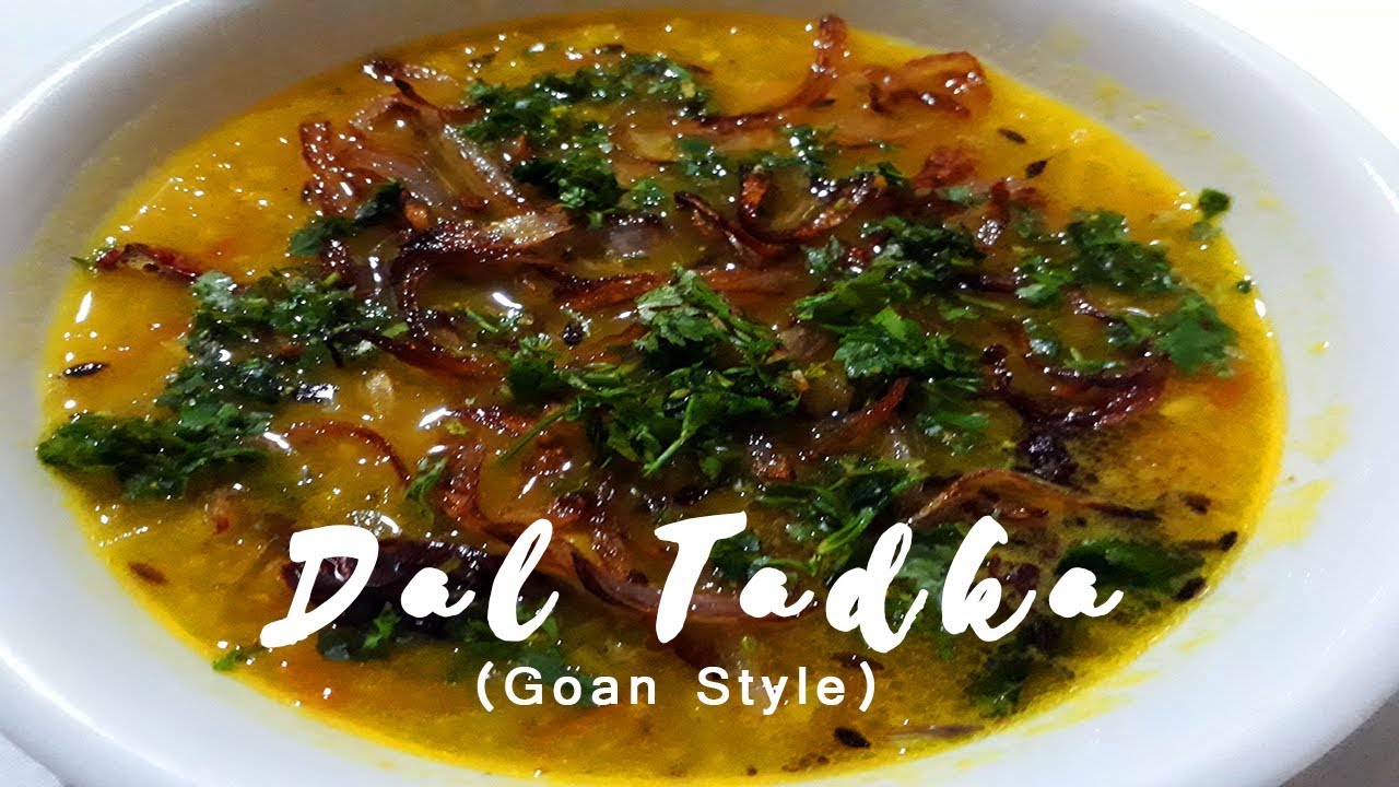 Dal Tadka (Goan Style) | How to make Dal Tadka | Easy & Simple Recipe | Cooking Addiction Goa.