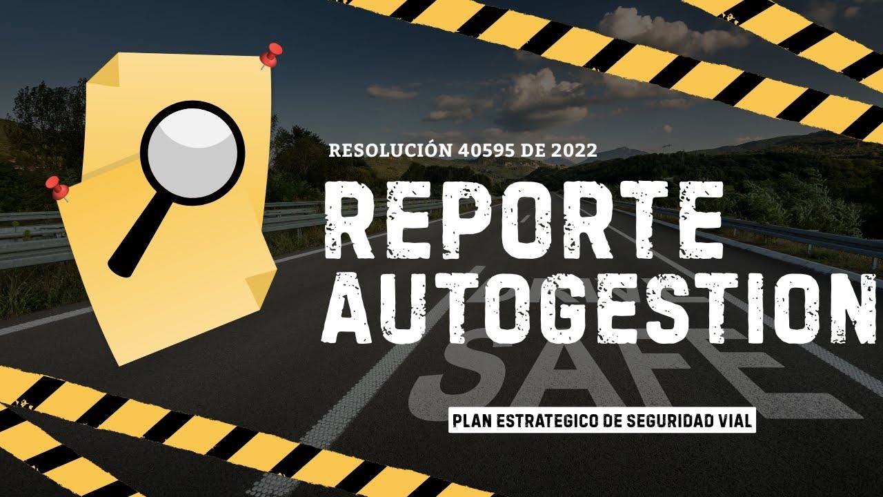 Indicadores y reporte de autogestión – Resolución 40595 de 2022