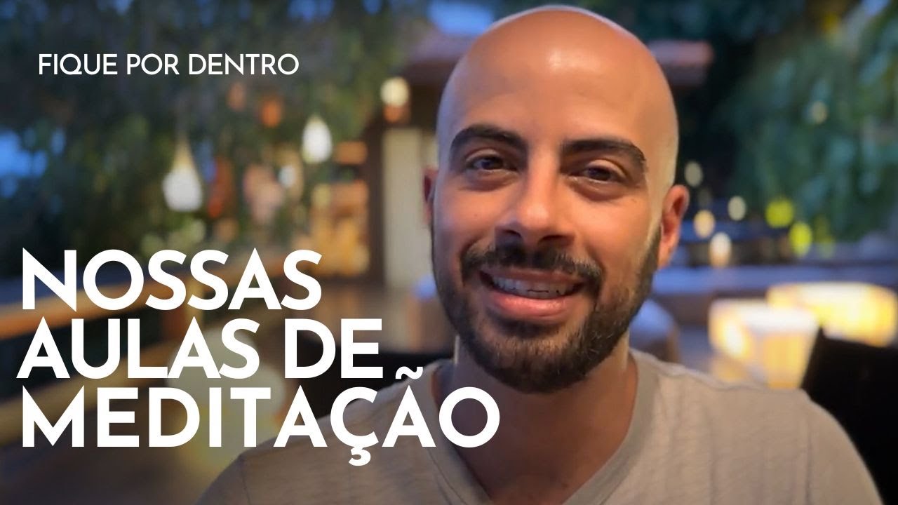 Nossas aulas de meditação