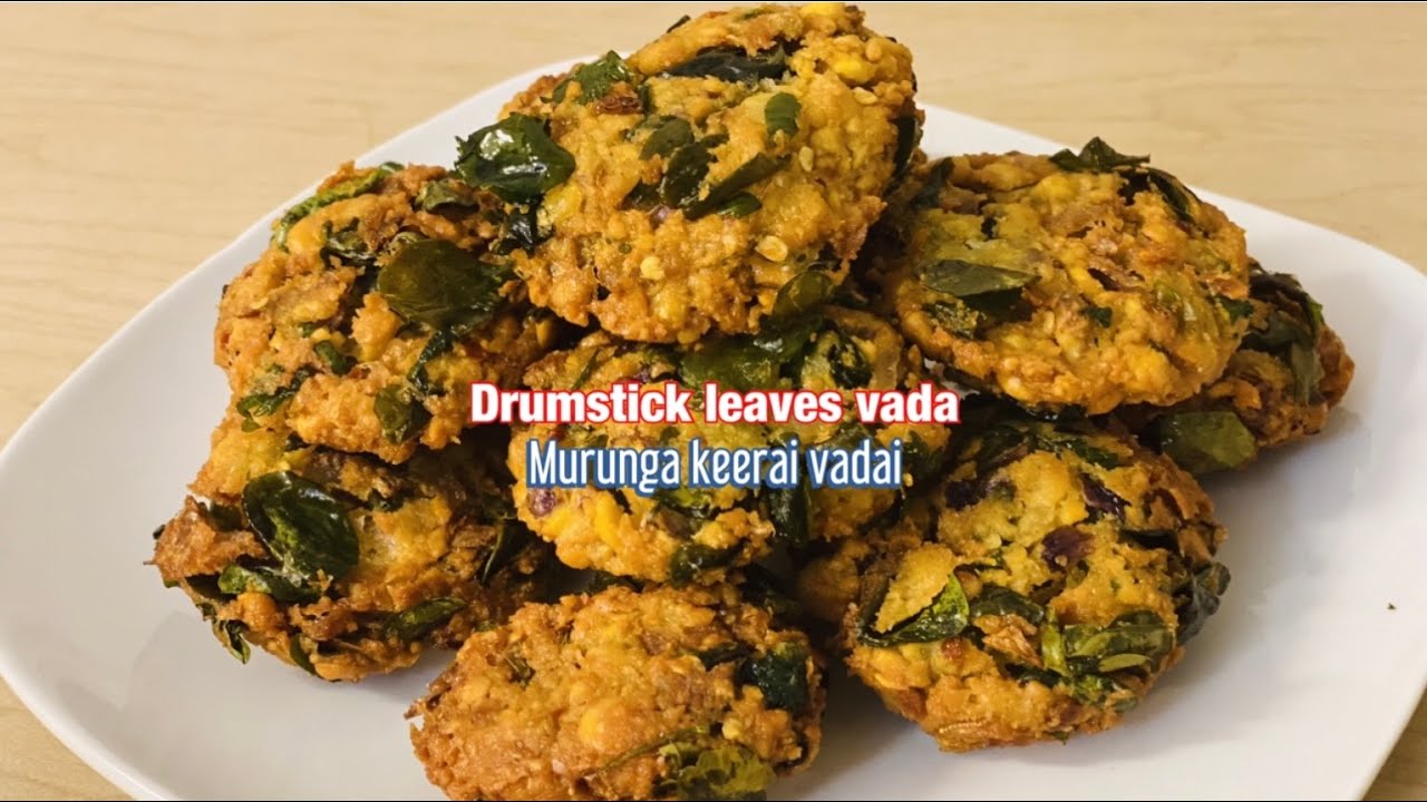 Drumstick leaves Vada / murunga keerai vadai / moringa leaves vadai / drumstick leaves masala vada