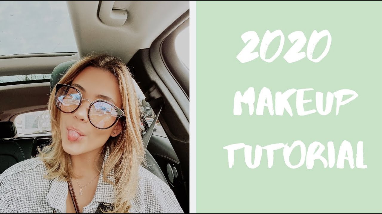 2020 Everyday Makeup Routine