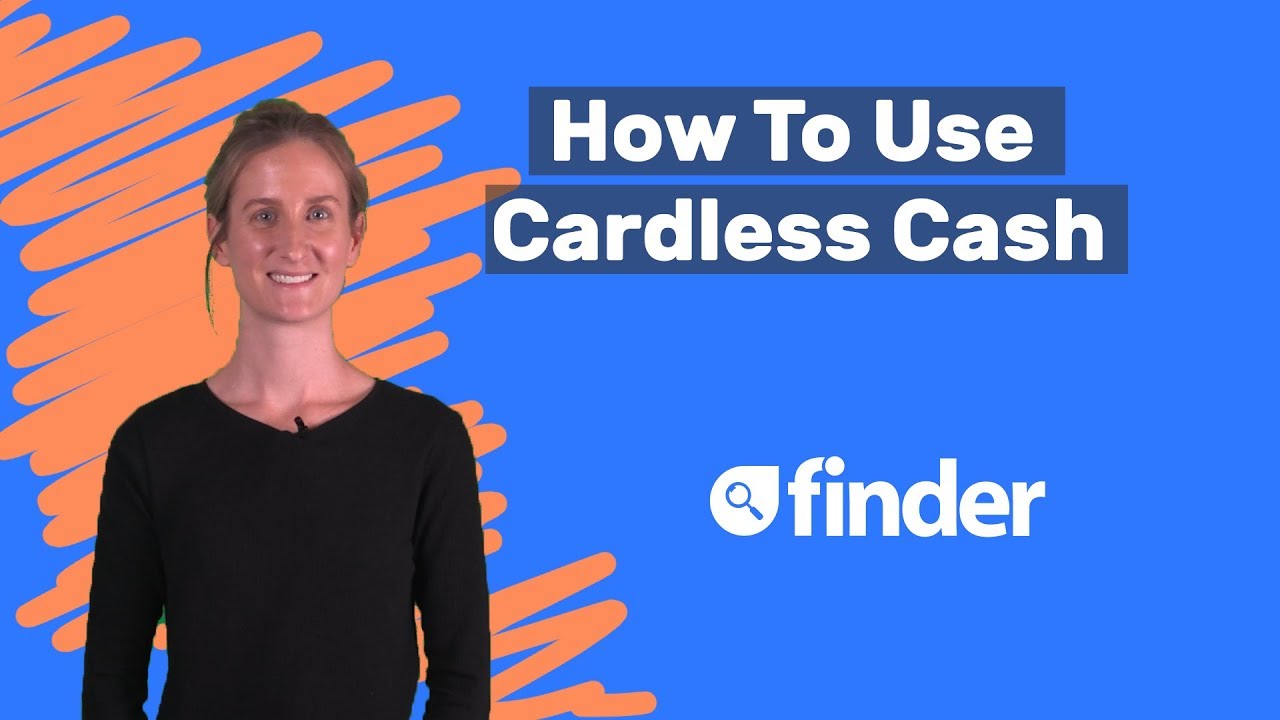 How to use cardless cash