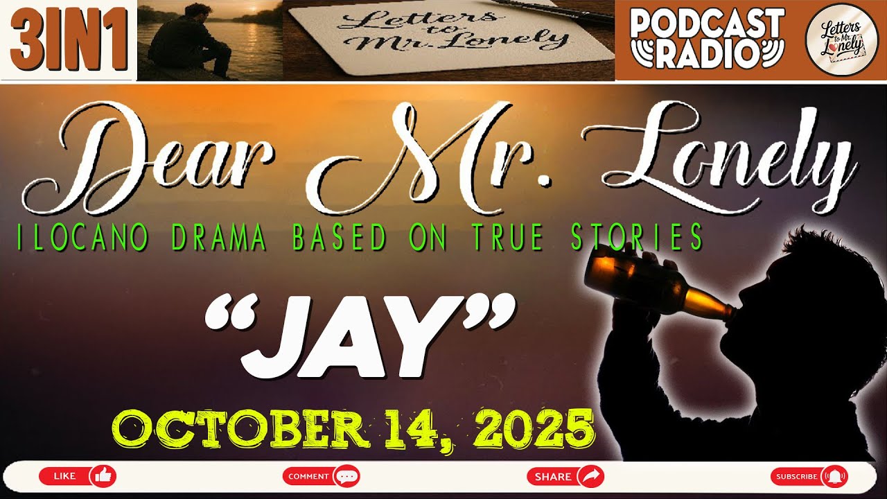 DEAR MR. LONELY 3IN1 | Ilocano Drama Based on True Stories - OCTOBER 14, 2025 #letterstomrlonely