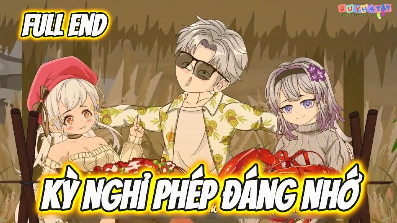 Full Kỳ Nghỉ Phép Đáng Nhớ  | Duy Hà Tây