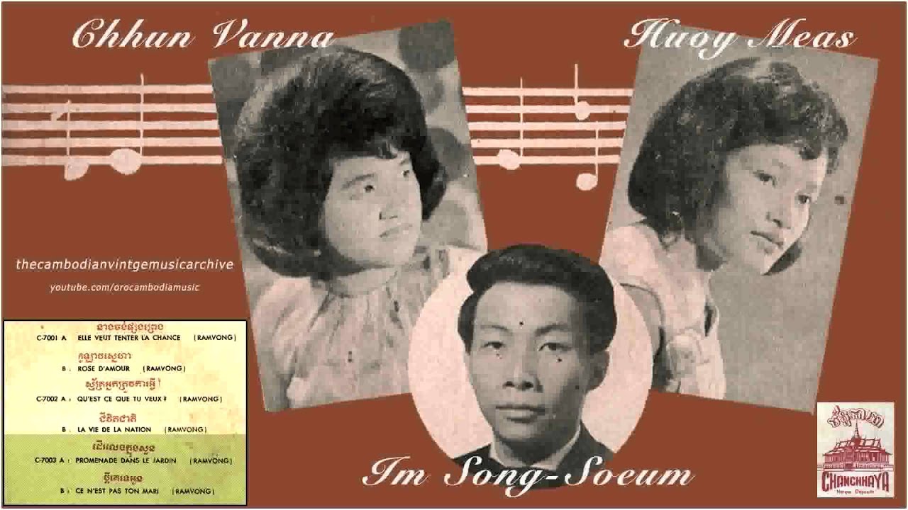 Ramvong Huoy Meas - Im Song Soeum - Chhun Vanna