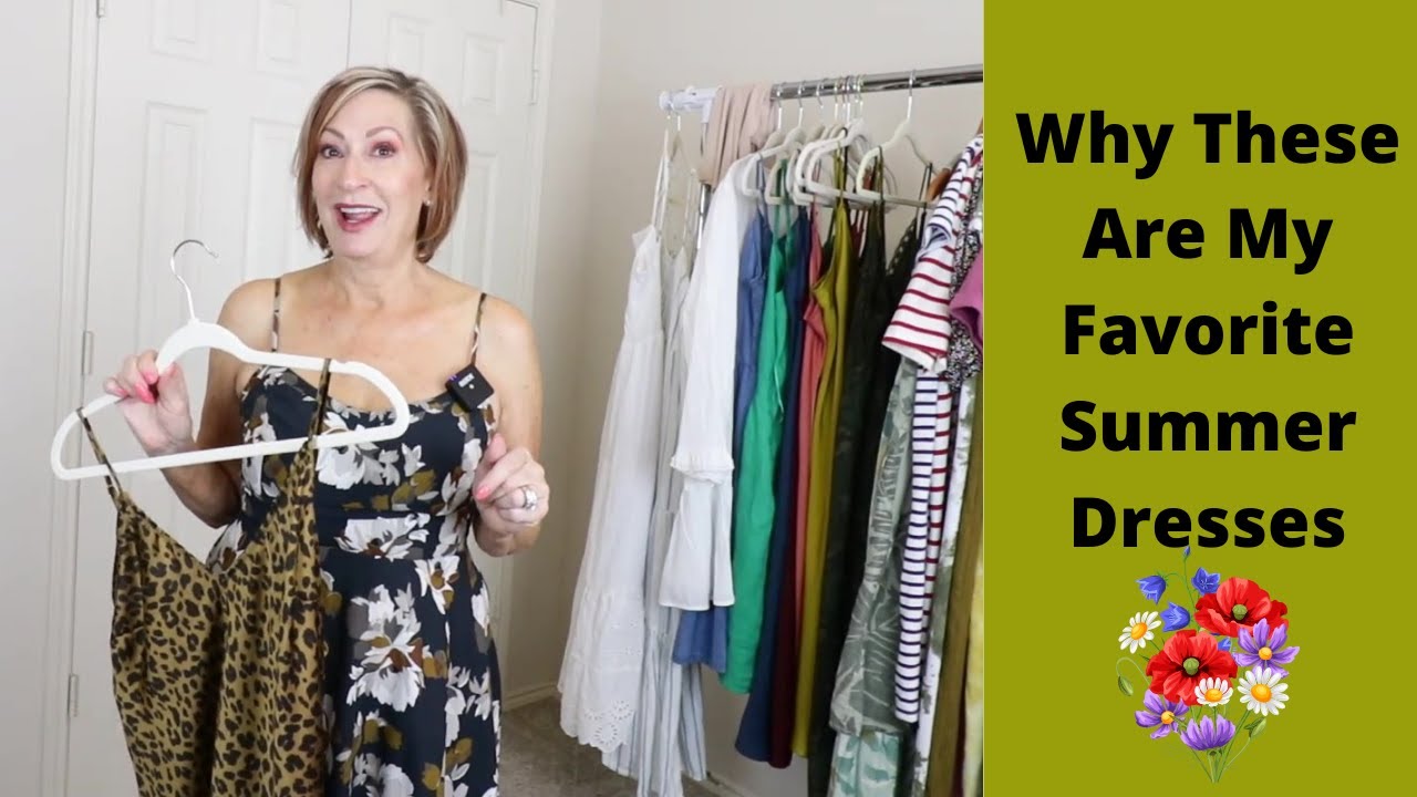How To Choose Summer Dresses Over 50 | Over 60 | Why These Are My Favorite Summer Dresses (2021)