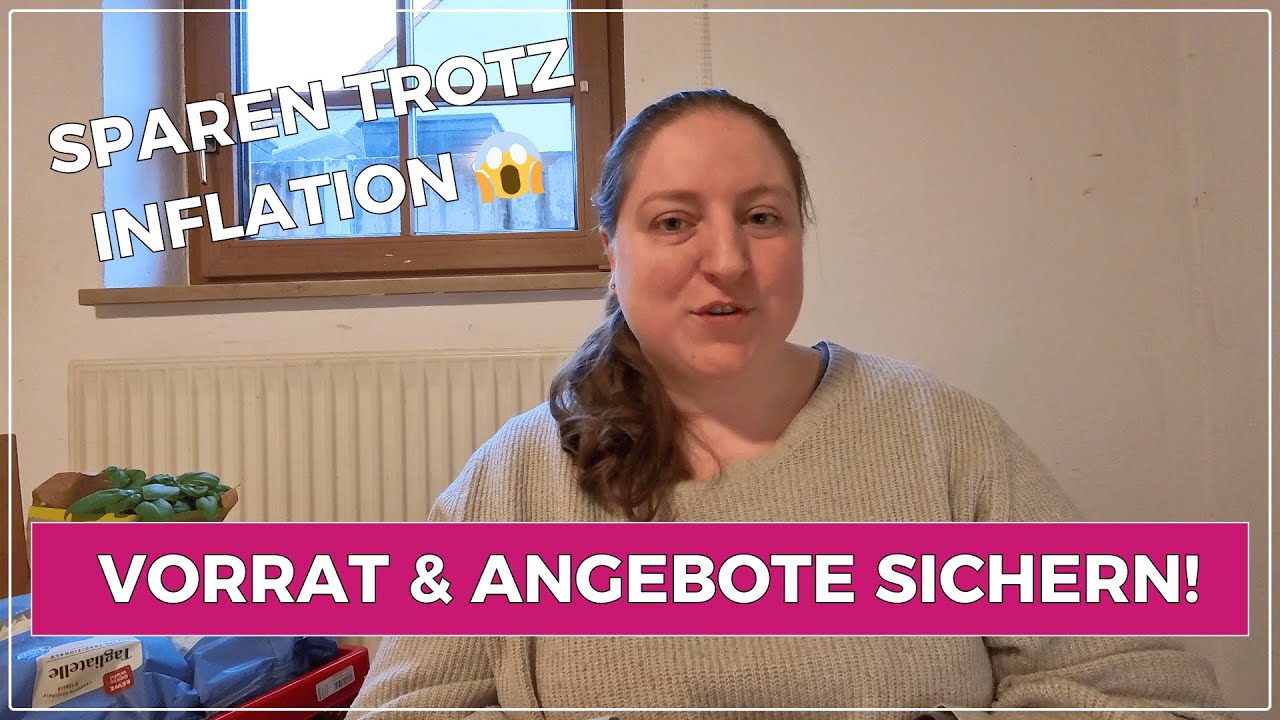 Sparen trotz Inflation 🛒 Wochen- & Monatseinkauf clever planen | Vorrat & Angebote | Big Mary