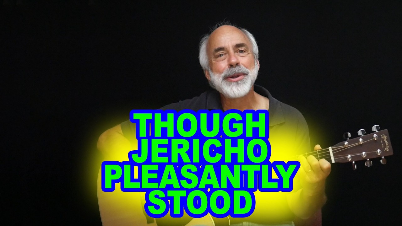 Sing-along SONG: Though Jericho Pleasantly Stood - Dale Reichel