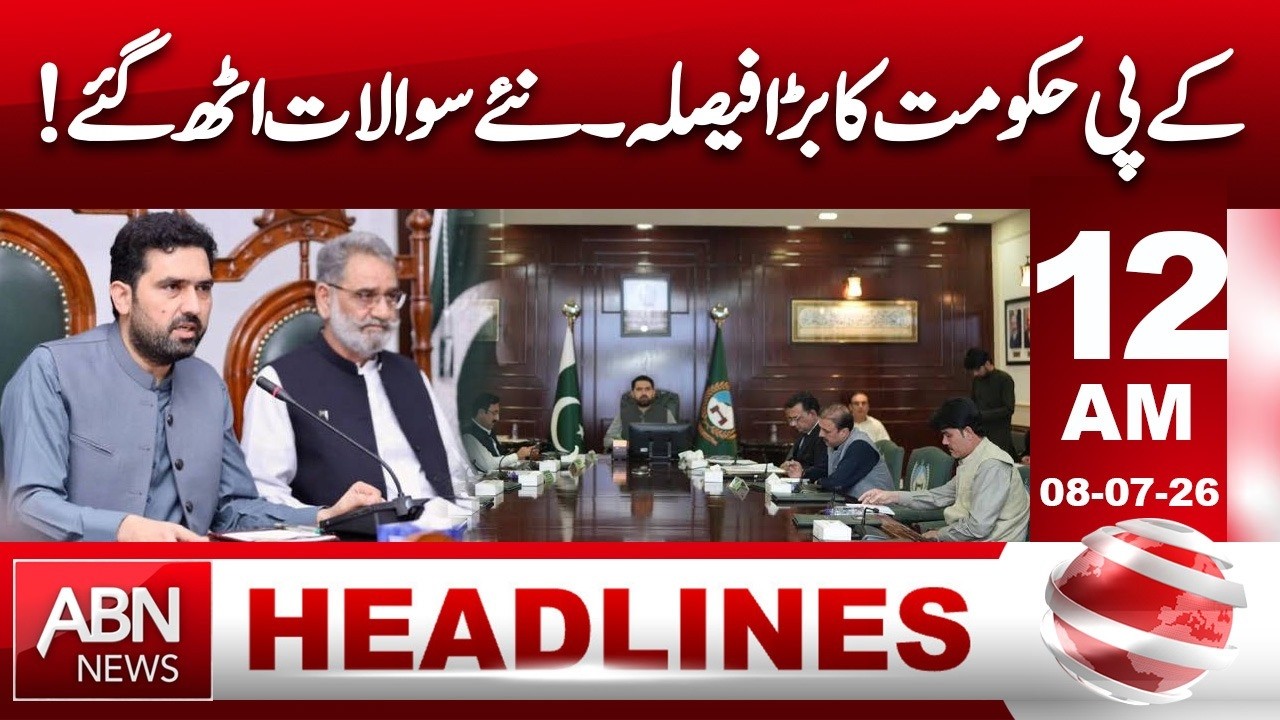 KP Government's Big Decision Sparks New Questions | 12AM Headlines | ABN News