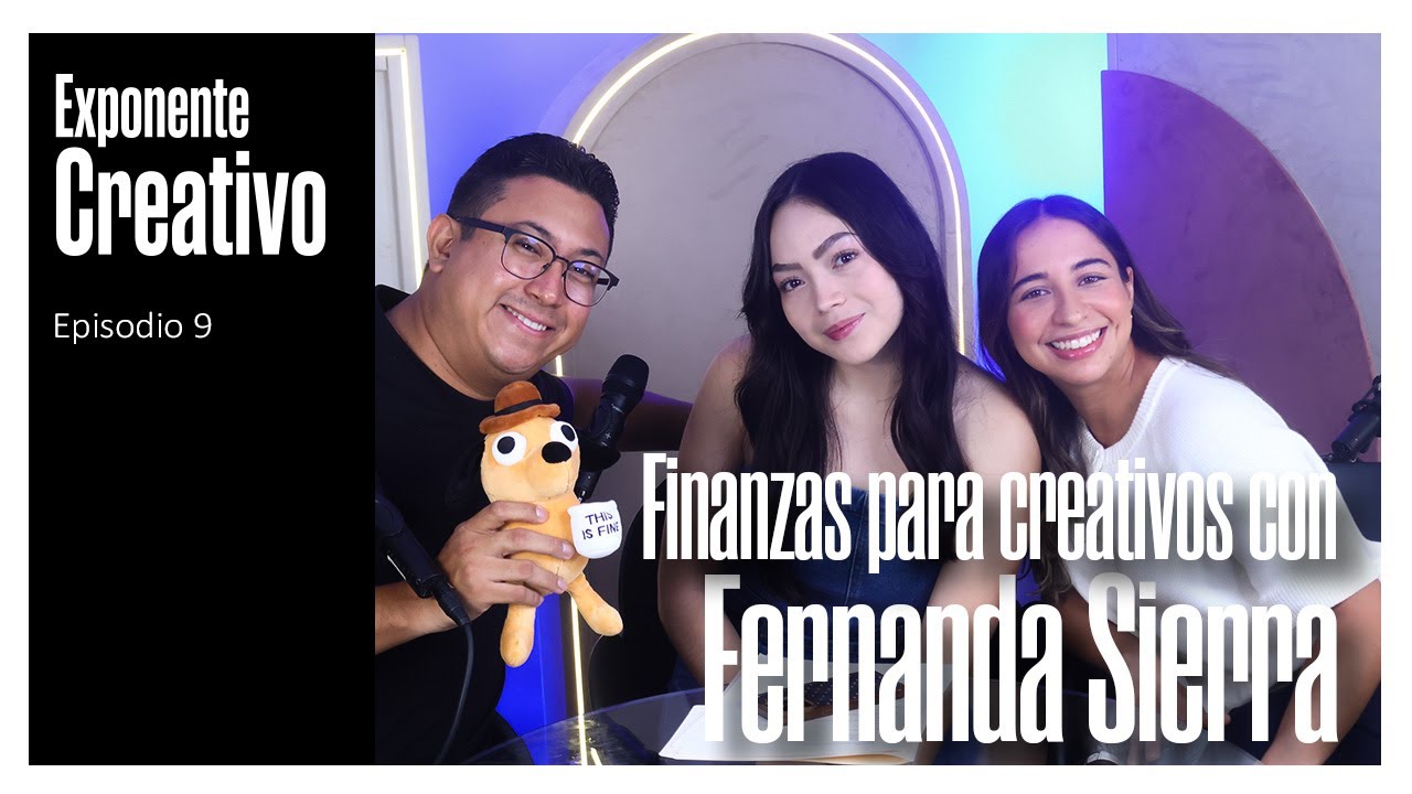 Finanzas para creativos con Fer Financiera