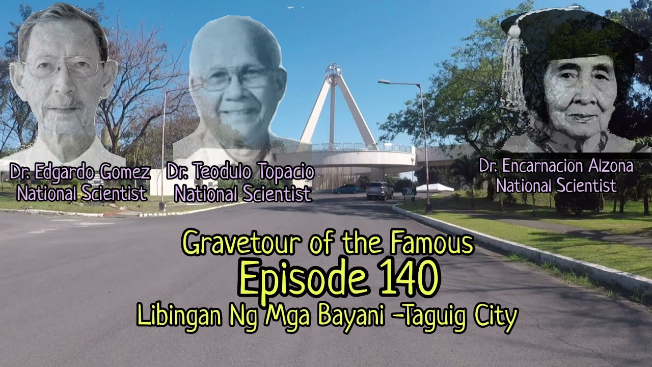 Gravetour of the Famous E140🇵🇭 | E. Gomez T. Topacio & E. Alzona | Libingan NMB -Taguig City