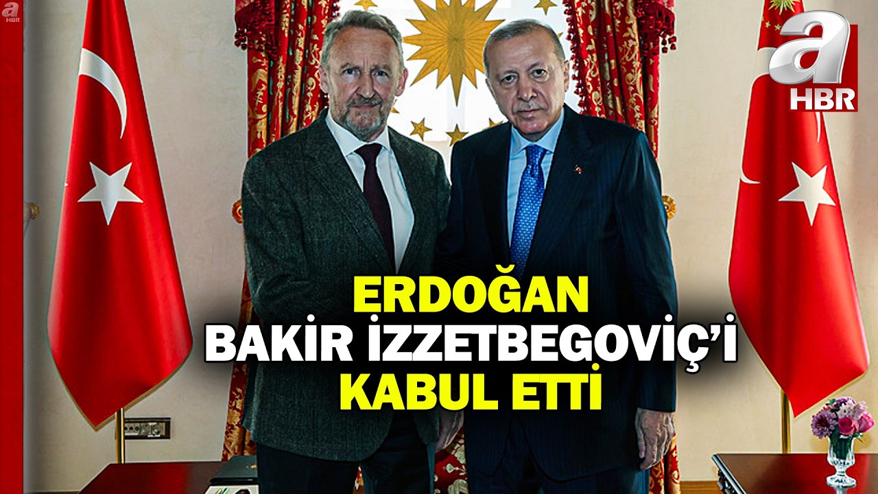 Başkan Erdoğan Bakir İzzetbegoviç'i kabul etti | A Haber