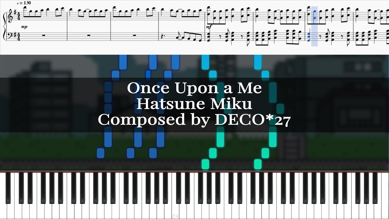 Once Upon a Me - Hatsune Miku [Piano Tutorial]