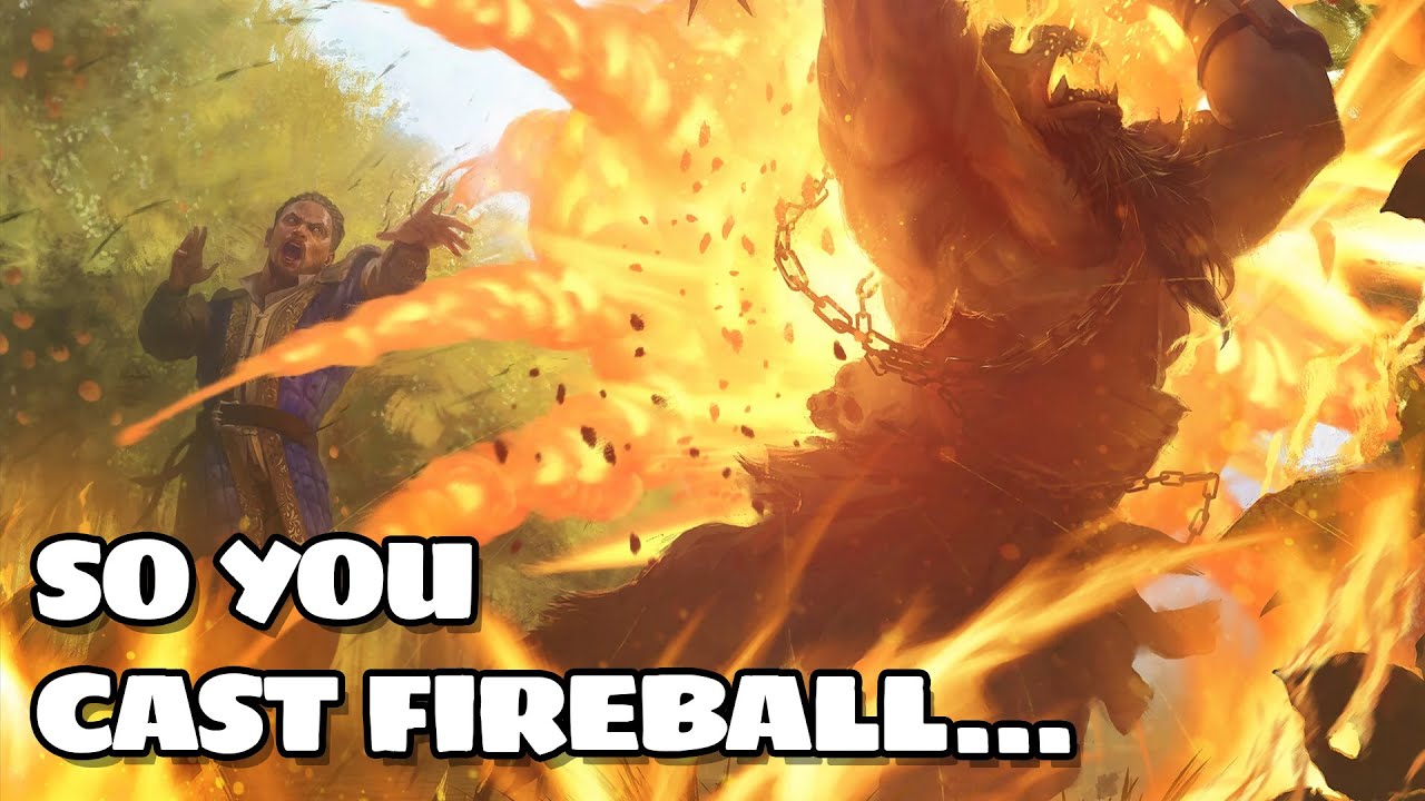 Send This To Your Wizard If "They Didn't Ask How Big The Room Was, They Cast Fireball"