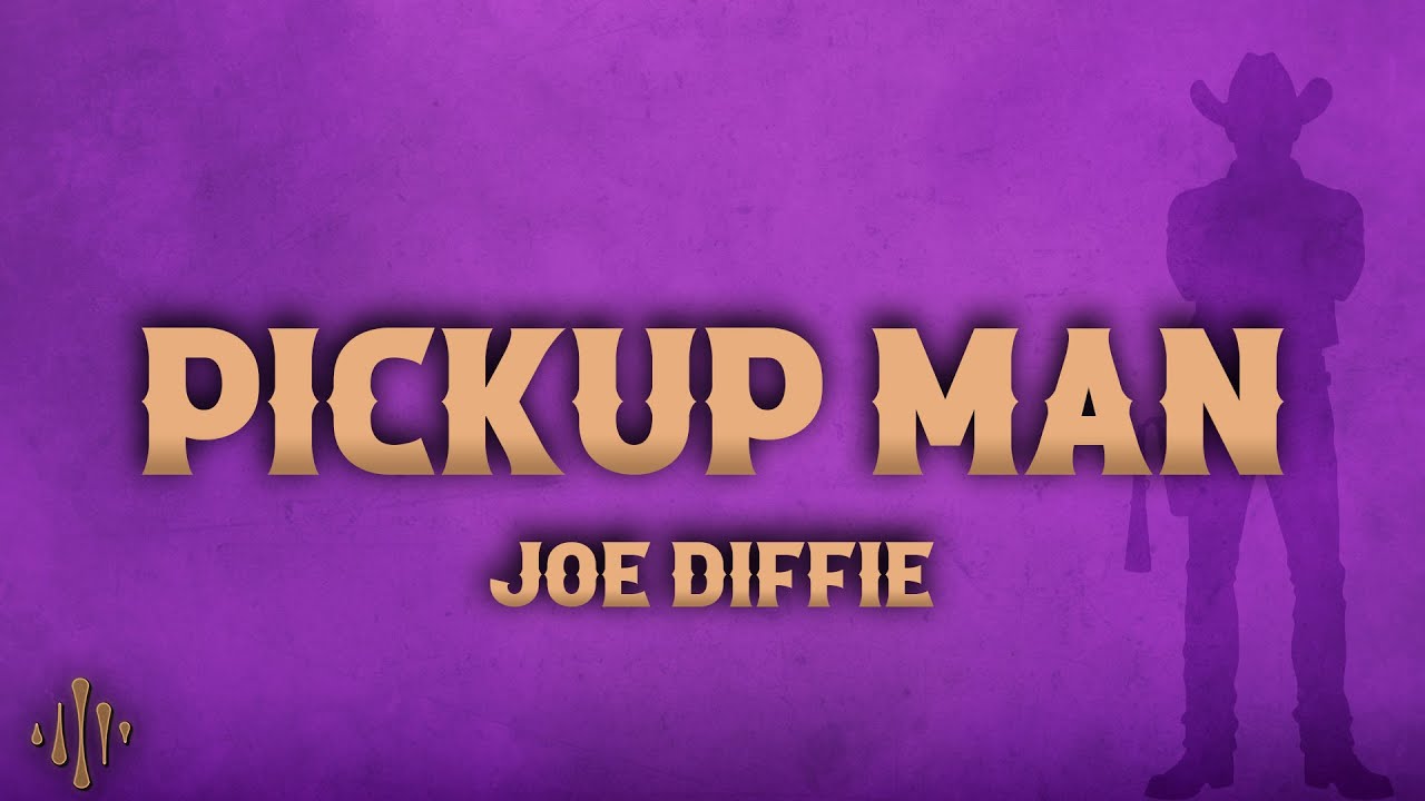 Joe Diffie - Pickup Man (Lyrics)