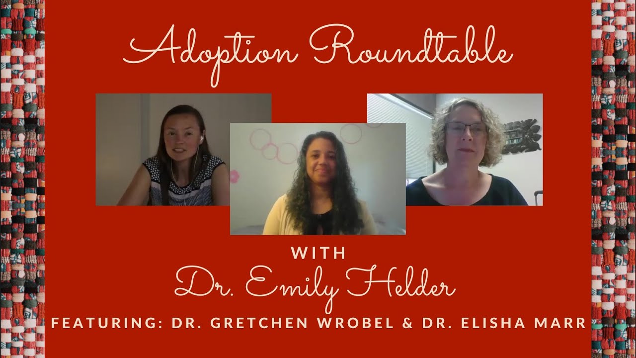 Emily Helder, Gretchen Wrobel, and Elisha Marr: Introducing the Routledge Handbook of Adoption