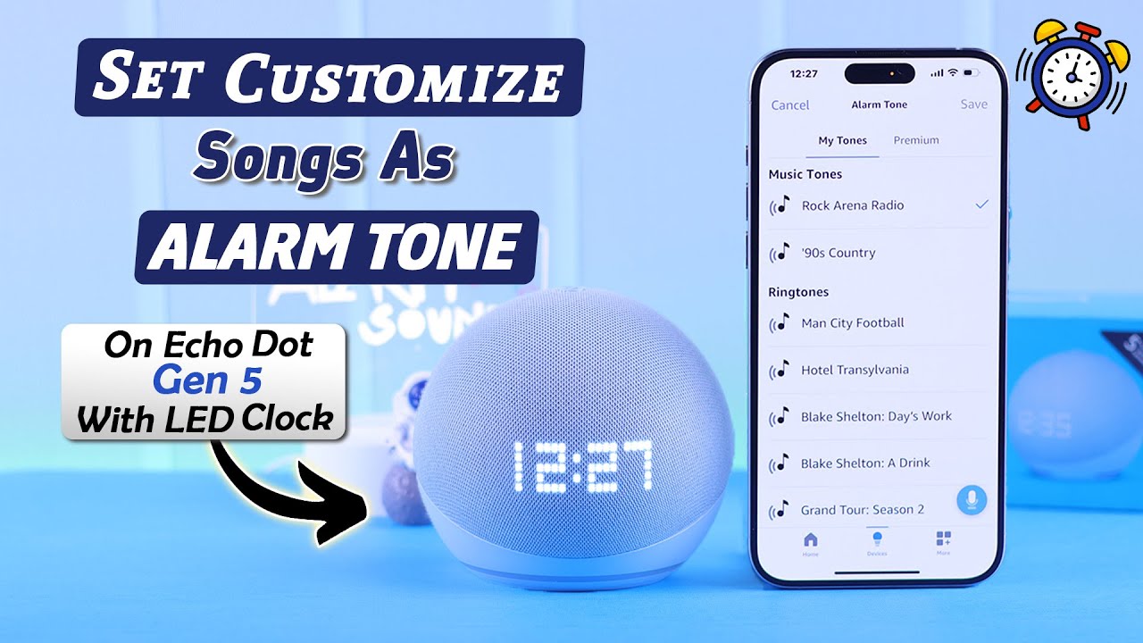 How to Change Alarm Sound on Echo Dot 5 Gen with Clock!
