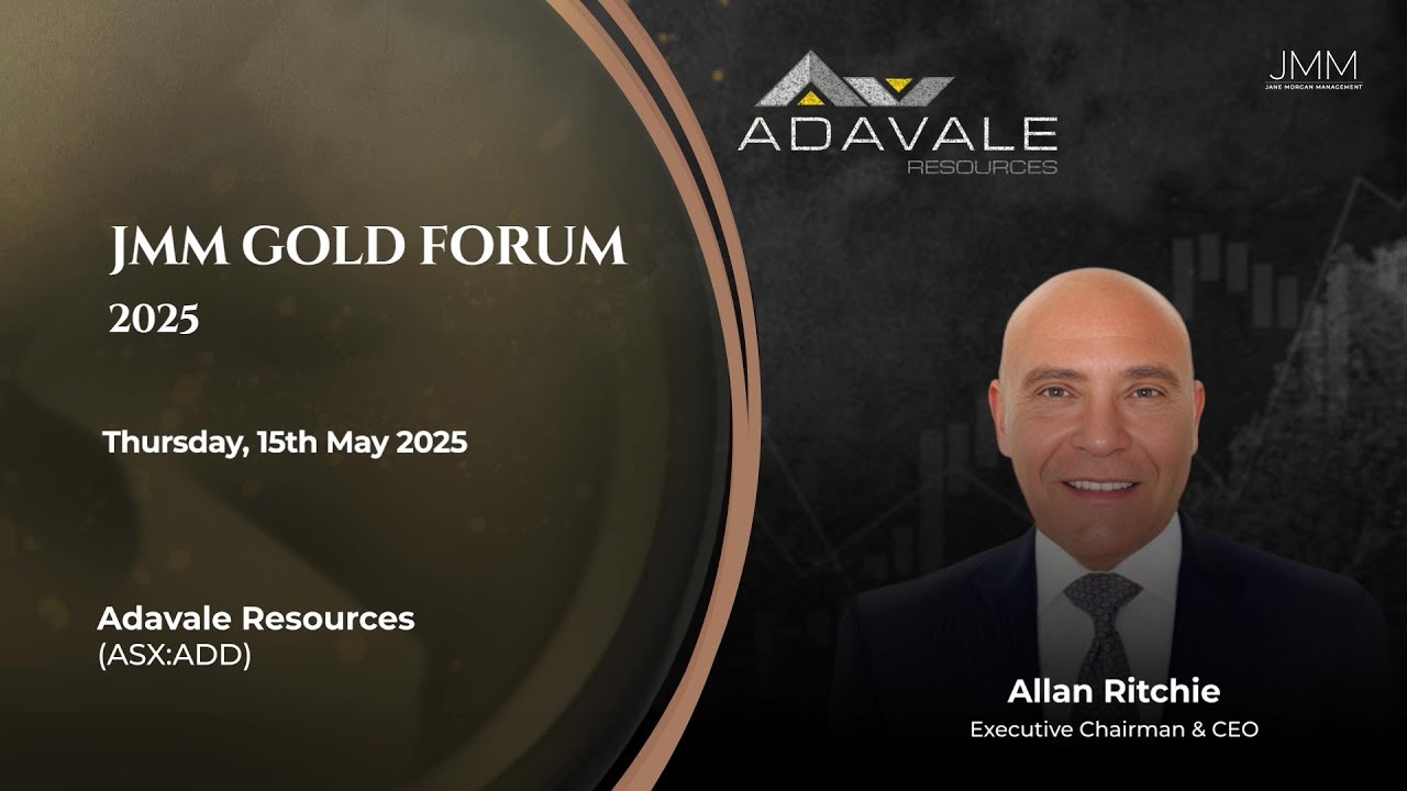 JMM Gold Forum - Adavale Resources - 15 May 2025