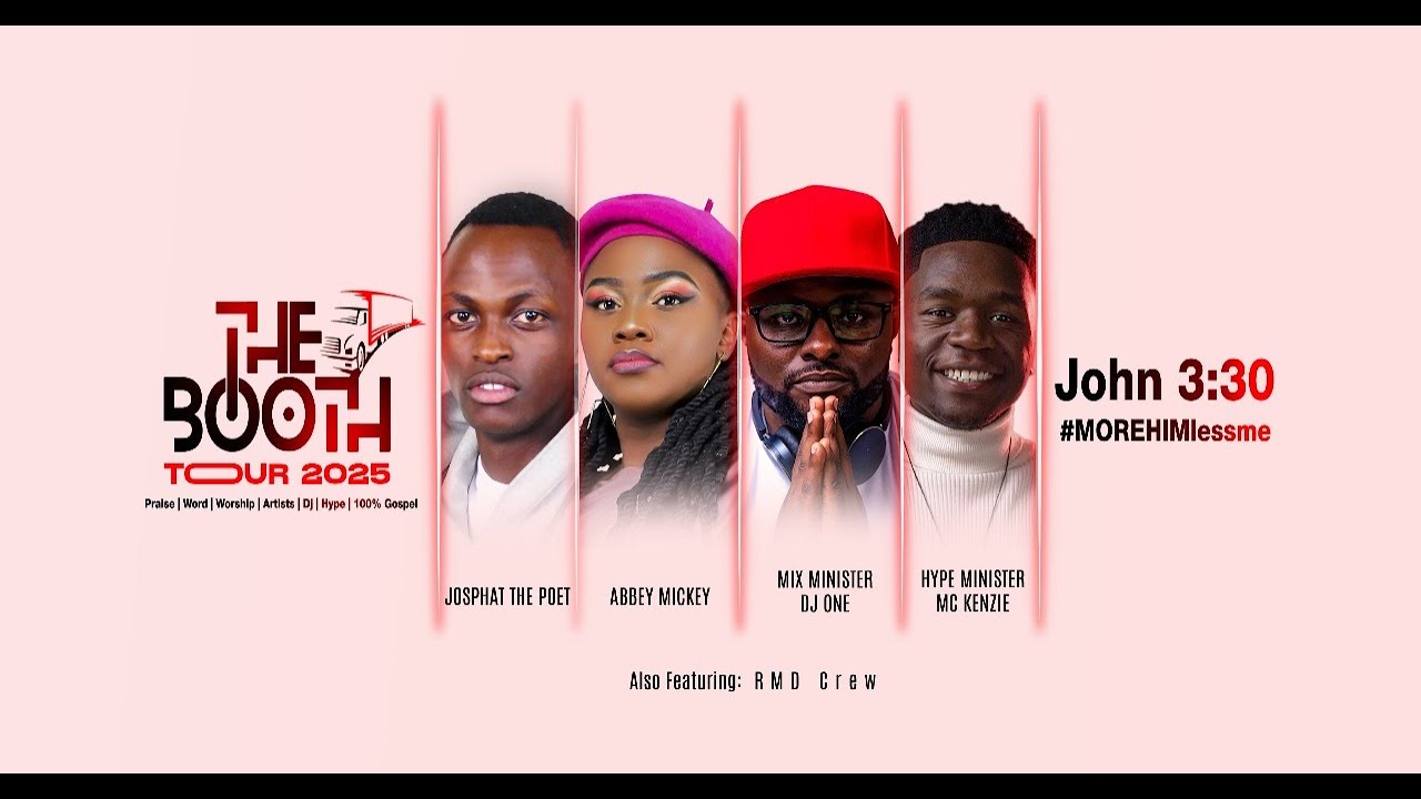 THE BOOTH TOUR 2025 - Fortress Assembly,  Mwihoko