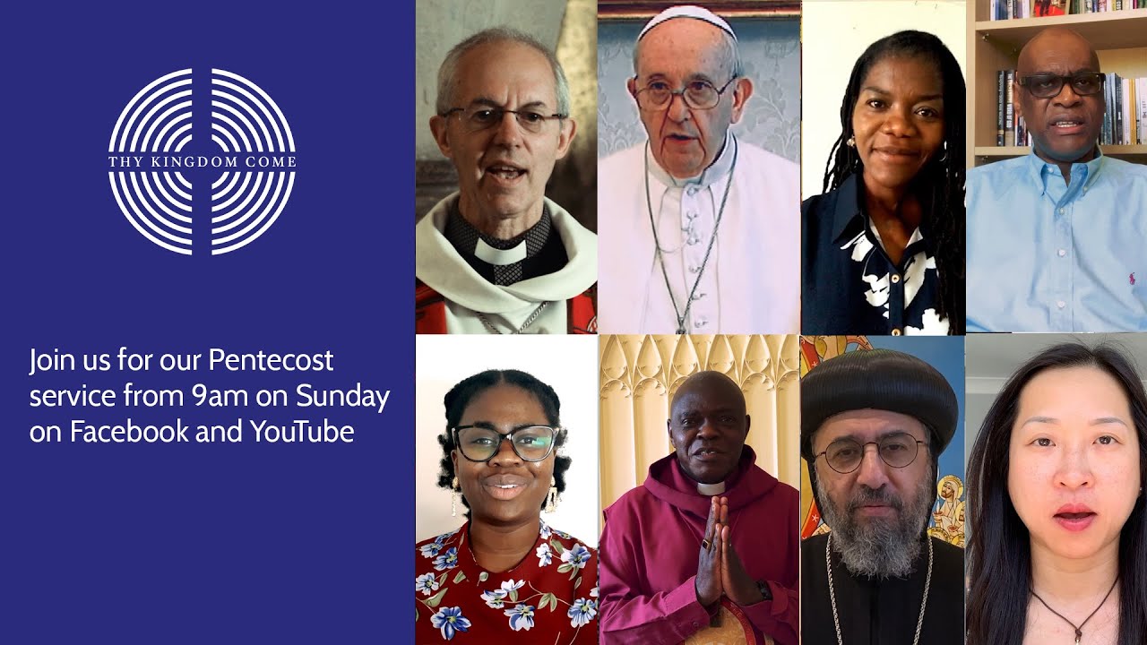 Thy Kingdom Come - Pentecost Sunday service
