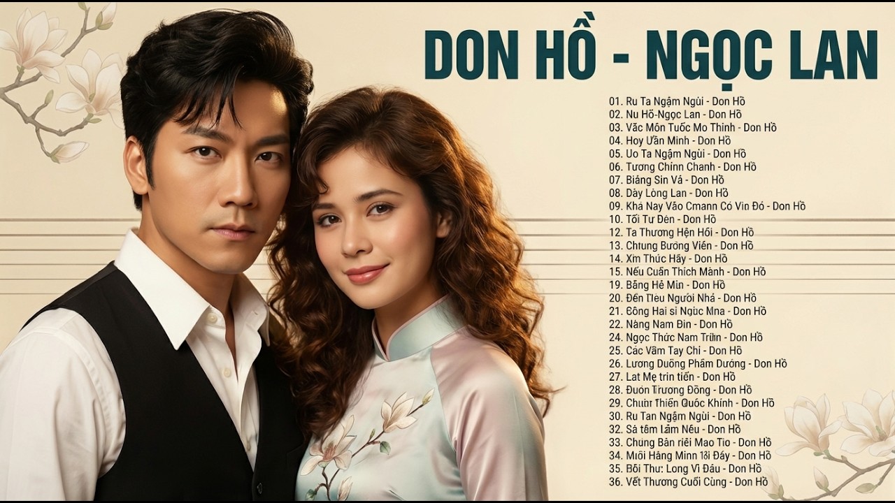 Don Hồ – Ngọc Lan | Những Bản Tình Ca Hải Ngoại Làm Say Đắm Lòng Người