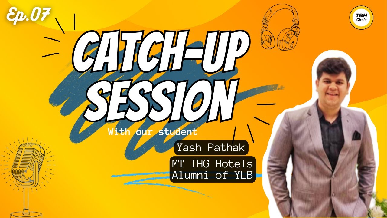 Catch up Session Ep-7  l IHG Management Trainee Interview l MT Interview  l  Hotel Management