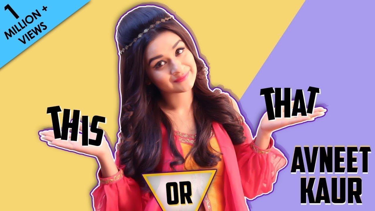 This Or That With Avneet Kaur | Exclusive | India Forums