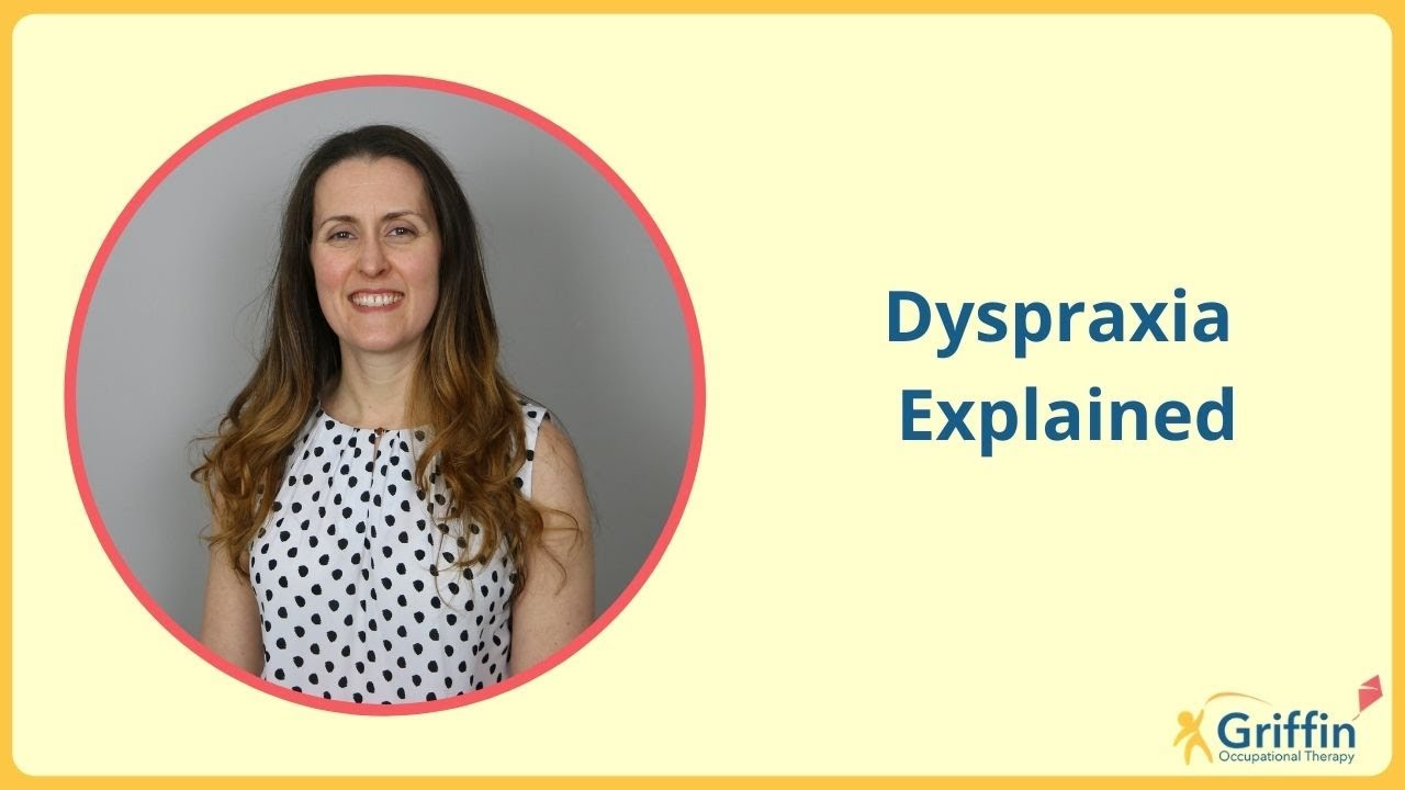 Dyspraxia Explained - Learn the 3 parts of dyspraxia and how this relates to the SPD model.