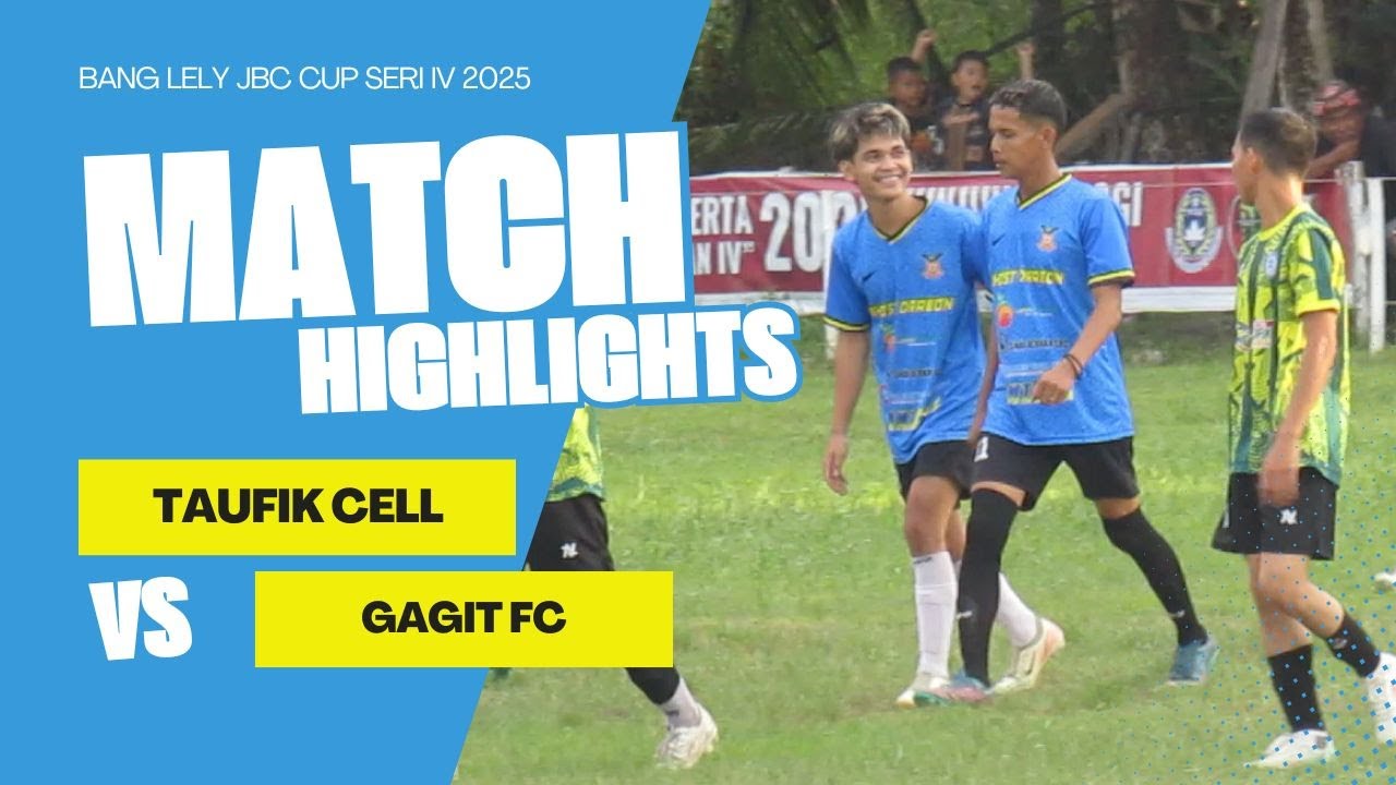 R1 !! TAUFIK CELL VS GAGIT FC !! BANG LELY JBC CUP SERI IV 2025