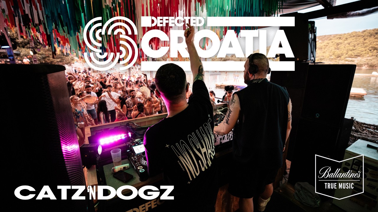 Catz 'n Dogz - Live from Defected Croatia 2024 - Powered by Ballantines