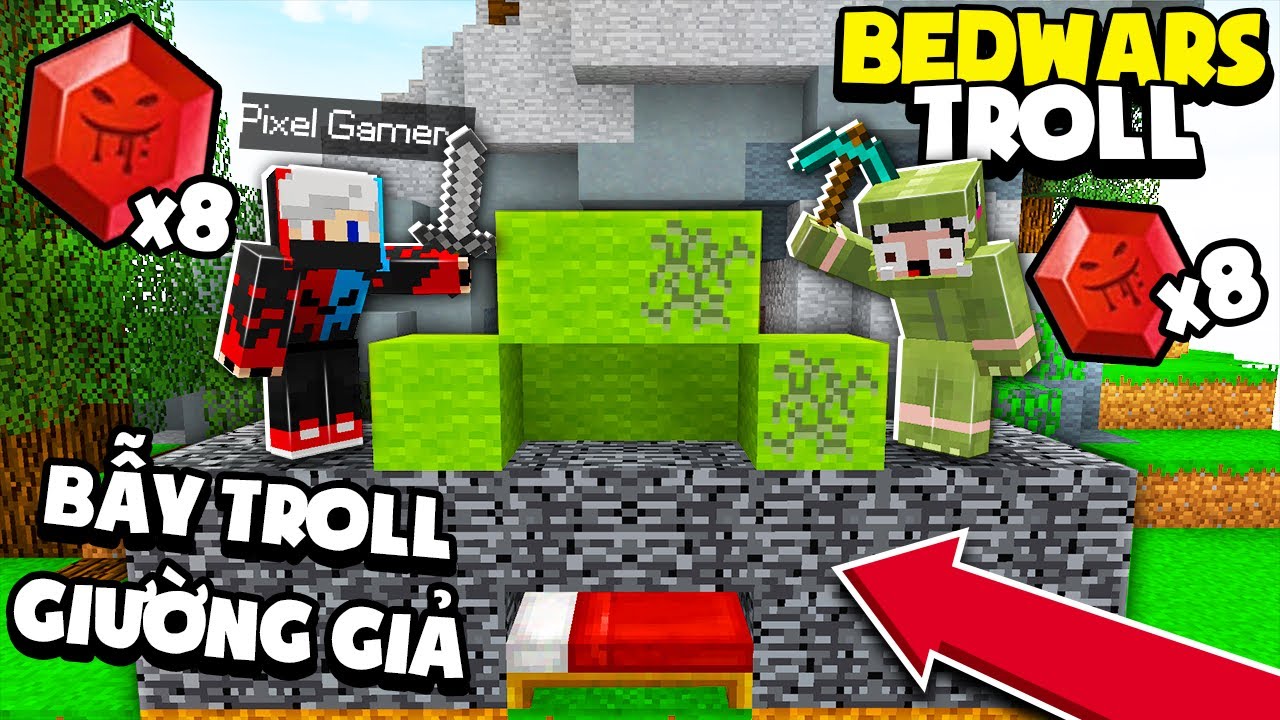 KHANGG BẪY BEDWARS BẢO VỆ GIƯỜNG GIẢ TEAM UP PIXEL VÀ ĐỒ BLOCKMAN GO TROLL NOOB TEAM *TRAP BEDWARS