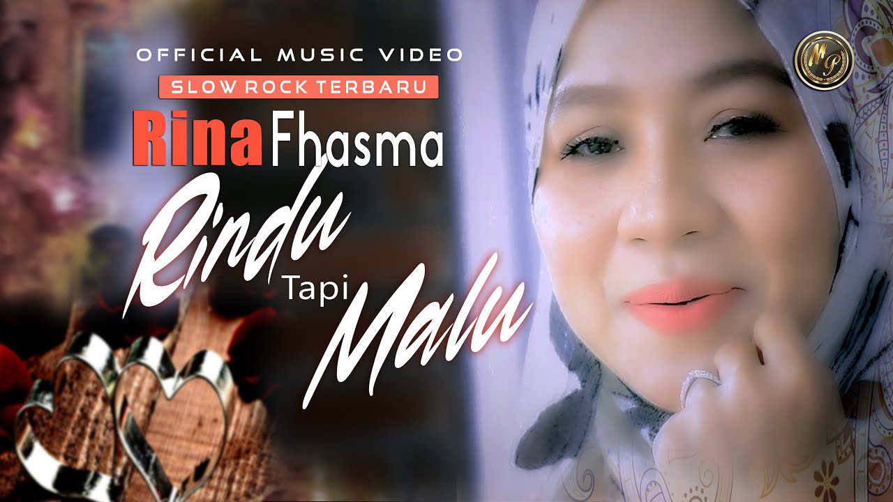 RINA FHASMA - RINDU TAPI MALU (Official Music Video) Aku Rindu Serindu Rindunya - Cipt Faisal Asahan